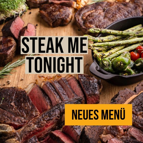 Ticket für "Steak me Tonight" Event - 09.07.2026 - 19:00 Uhr